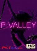 P-Valley 1×03 [720p]